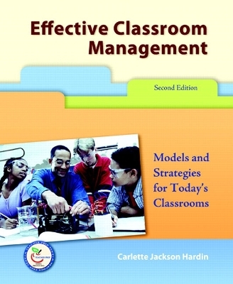 Effective Classroom Management - Carlette Jackson Hardin