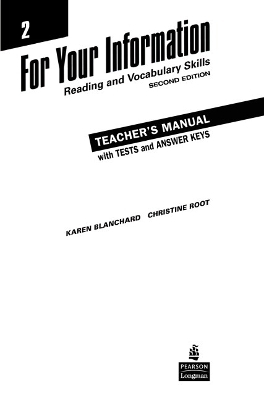 For Your Information 2: Reading and Vocabulary Skills Teacher's Manual/Tests/Answer Key -  BLANCHARD &  ROOT