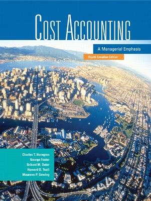 Cost Accounting - Charles Horngren, George Foster, Srikant M. Datar, Howard D. Teall, Maureen Gowing