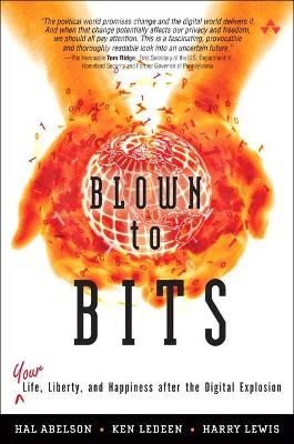 Blown to Bits - Hal Abelson, Ken Ledeen, Harry Lewis