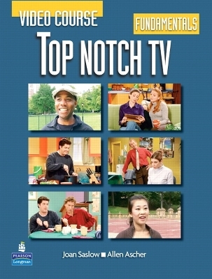 Top Notch TV Fundamentals Video Course - Joan Saslow, Allen Ascher