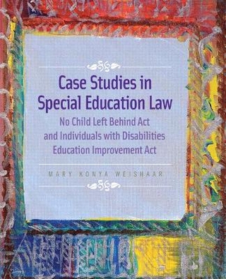 Case Studies in Special Education Law