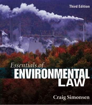 Essentials of Environmental Law - Craig B. Simonsen