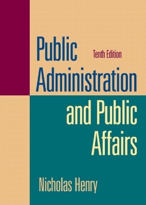 Public Administration and Public Affairs - D. J. Henry