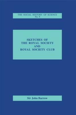 Sketches of Royal Society and Royal Society Club