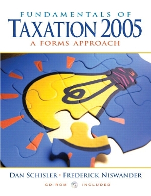 Fundamentals of Taxation 2005 and TaxAct 2004 Package - Dan Schisler, Frederick Niswander