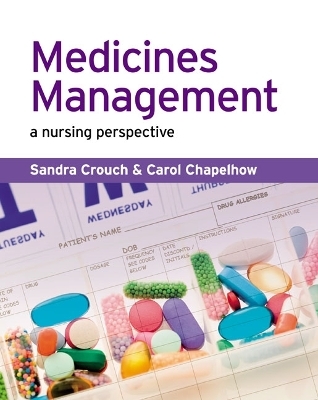 Medicines Management - Sandra Crouch, Michael Crouch, Carol Chapelhow