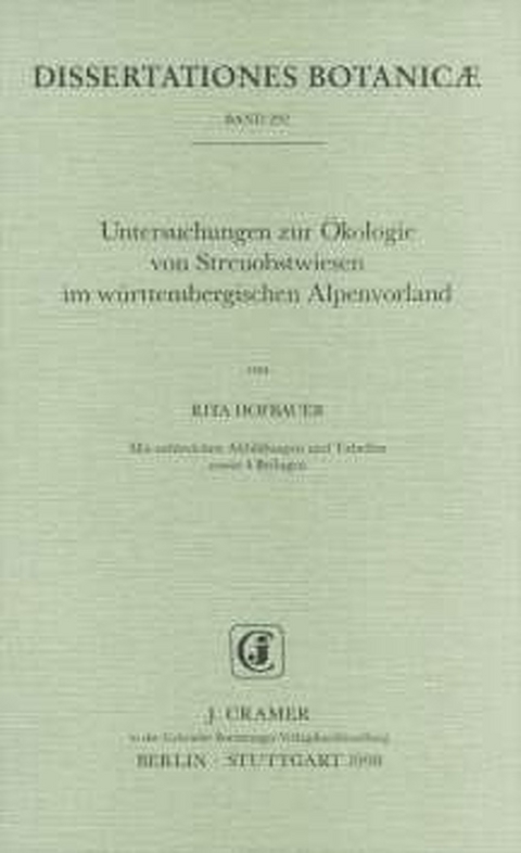 Untersuchungen zur &Ouml;kologie von Streuobstwiesen im w&uuml;rttembergischen Alpenvorland - Rita Hofbauer