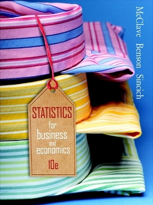 Statistics for Business & Economics - James T. McClave, P. George Benson, Terry T Sincich