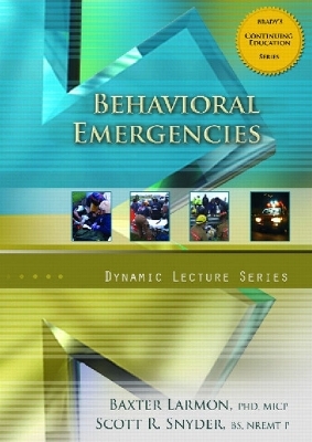 Behavioral Emergencies,  Dynamic Lecture Series