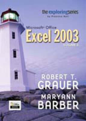 Exploring Microsoft Excel 2003, Vol. 2 and Student Resource CD Package