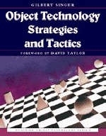 Object Technology Strategies and Tactics