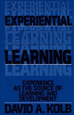 Experiential Learning - David A. Kolb