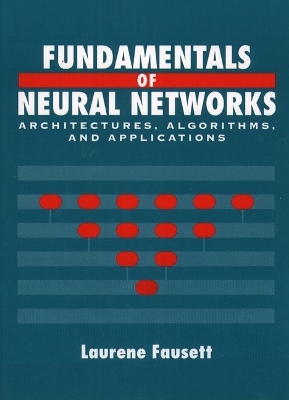 Fundamentals of Neural Networks - Laurene V. Fausett