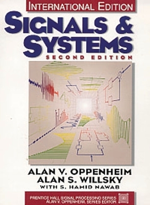 Signals and Systems - Alan V. Oppenheim, Alan S. Willsky, with S. Hamid