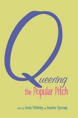 Queering the Popular Pitch - 