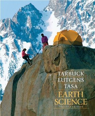 Earth Science - Edward J. Tarbuck, Frederick K. Lutgens, Dennis G. Tasa