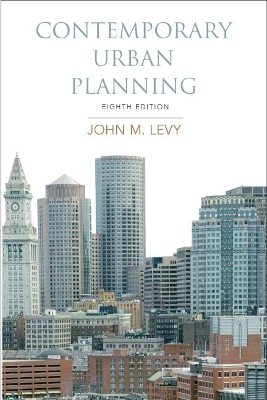 Contemporary Urban Planning - John M. Levy