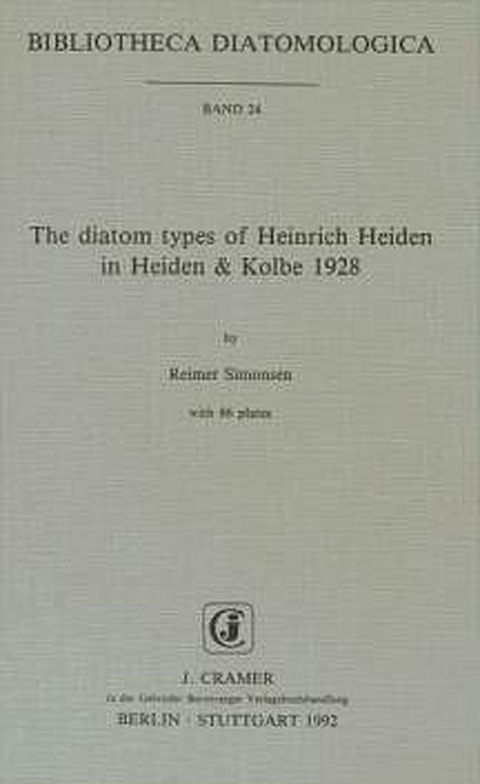 The diatom types of Heinrich Heiden in Heiden & Kolbe 1928 - Reimer Simonsen