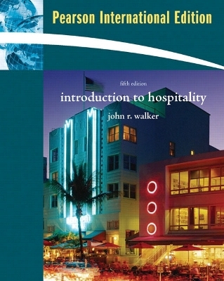 Introduction to Hospitality - John R. Walker