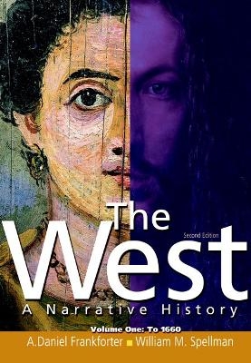 The West - A. Daniel Frankforter, William M. Spellman