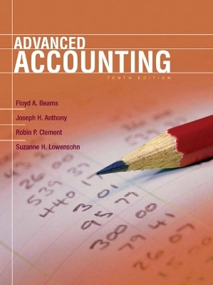 Advanced Accounting - Floyd A. Beams, Robin P. Clement, Joseph H. Anthony, Suzanne Lowensohn