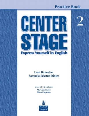 Center Stage 2 Practice Book -  BONESTEEL&  ECKSTUT-DIDIER