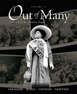 Out of Many, Volume 2 - John Mack Faragher, Mari Jo Buhle, Daniel H. Czitrom, Susan H. Armitage