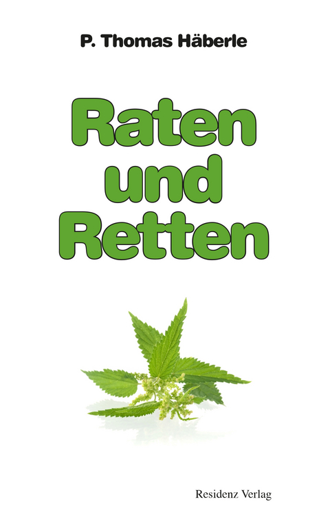 Raten und Retten - Thomas H&auml;berle