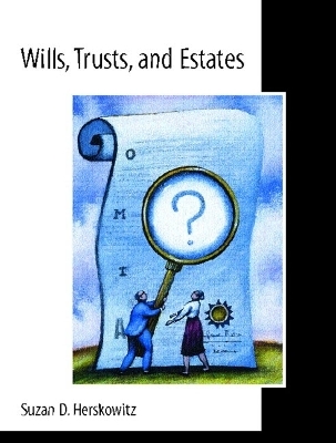 Wills, Trusts, and Estates