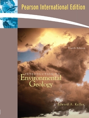 Introduction to Environmental Geology -  Keller
