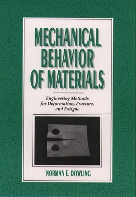 Mechanical Behavior of Materials - Norman E. Dowling