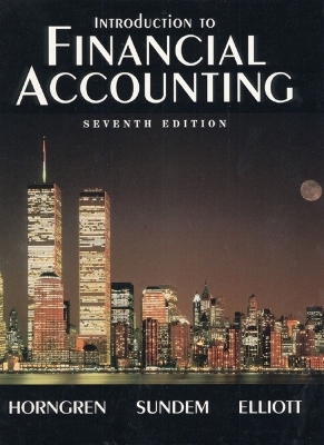 Introduction to Financial Accounting - Charles T. Horngren, Gary L. Sundem, John A. Elliott
