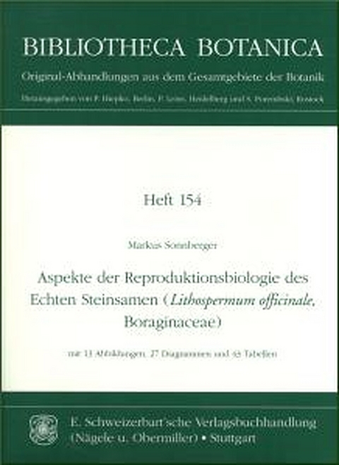 Aspekte der Reproduktionsbiologie des Echten Steinsamen (Lithospermum officinale, Boraginaceae) - Markus Sonnberger