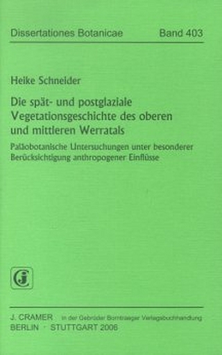 Die spät- und postglaziale Vegetationsgeschichte des oberen und mittleren Werratals