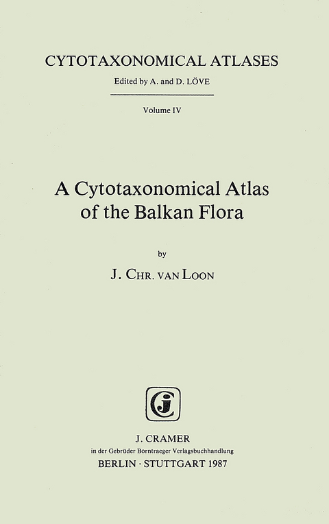 A Cytotaxonomical Atlas of the Balkan Flora - J Ch van Loon