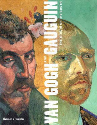 Van Gogh and Gauguin:The Studio of the South