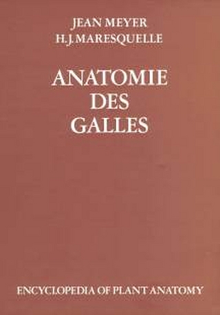 Handbuch der Pflanzenanatomie. Encyclopedia of plant anatomy. Traité d'anatomie végétale / Anatomie des Galles