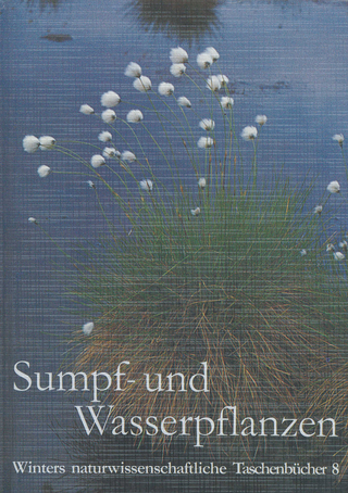 Sumpf- und Wasserpflanzen