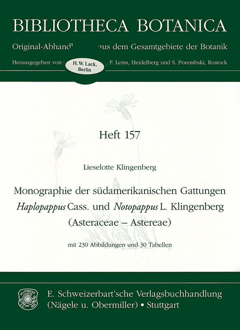 Monographie der s&uuml;damerikanischen Gattungen Haplopappus Cass. und Notopappus L. Klingenberg (Asteraceae - Astereae) - Lieselotte Klingenberg