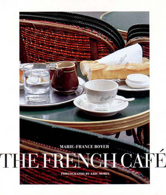 The French Caf&eacute; - Marie-France Boyer