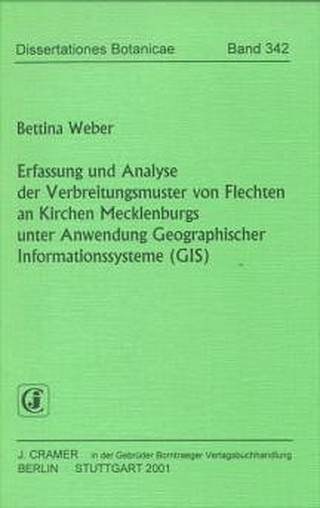 Erfassung und Analyse der Verbreitungsmuster von Flechten an Kirchen Mecklenburgs unter Anwendung Geographischer Informationssysteme (GIS)