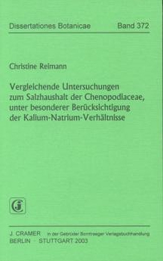 Vergleichende Untersuchungen zum  Salzhaushalt der Chenopodiaceae, unter beseonderer Berücksichtigung der Kalium-Natrium-Verhältnisse