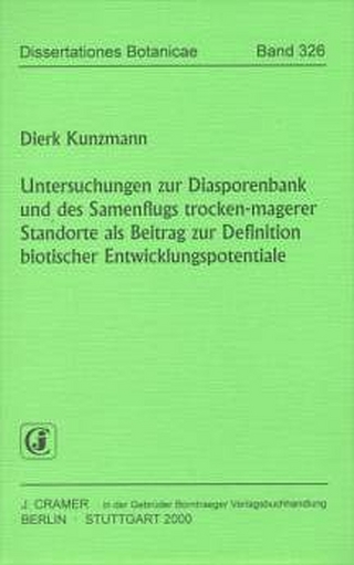 Untersuchungen zur Diasporenbank und des Samenflugs trocken-magerer Standorte als Beitrag zur Definition biotischer Entwicklungspotentiale