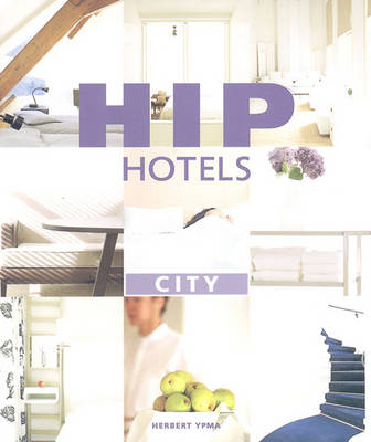 Hip Hotels City - Herbert Ypma