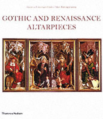 Gothic and Renaissance Altarpieces - Caterina Virdis Limentani, Mari Pietrogiovanna