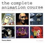 The Complete Animation Course - Chris Patmore