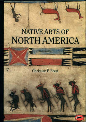 Native Arts of North America - Christian F. Feest