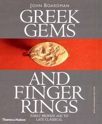 Greek Gems and Finger Rings - John Boardman