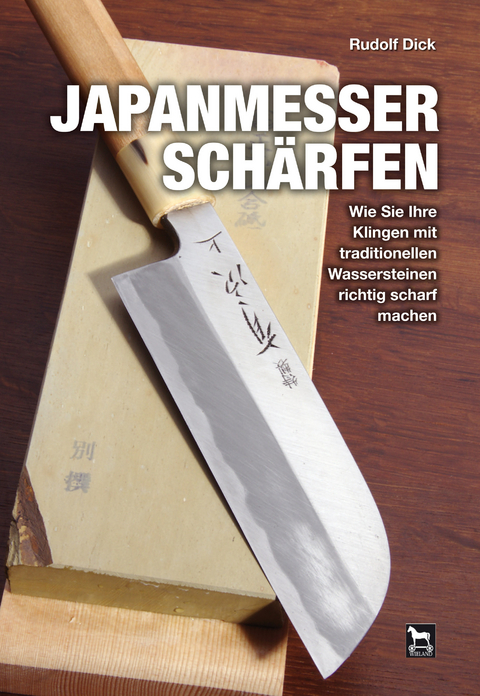 Japanmesser schärfen - Rudolf Dick
